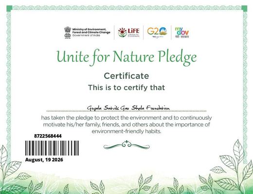 Unite for Nature Pledge certificate issued to Gopala Satvik Gau Shala Foundation
